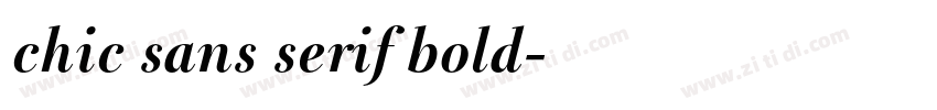 chic sans serif bold字体转换 chic sans serif bold字体转换